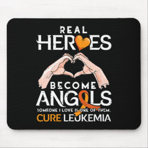 Real Heroes Become Angels - Leukaemia Awareness  Mouse Pad