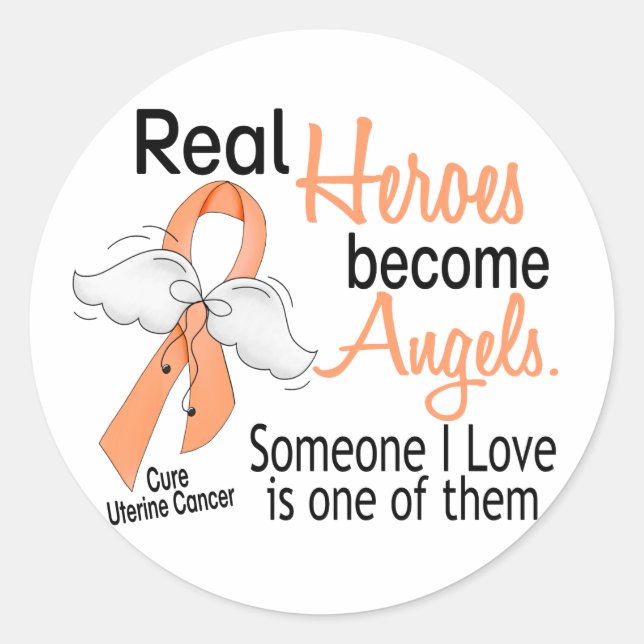 Real Heroes Become Angels Uterine Cancer Classic Round Sticker (Front)