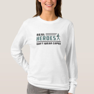 Real Heroes Paramedic Ambulance EMT EMS Funny T-Shirt
