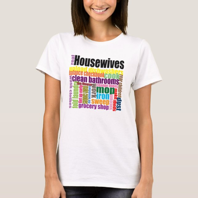 Real Housewives "do" tee (Front)