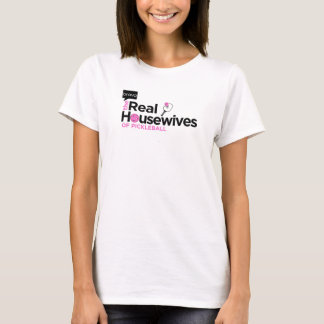 Real Housewives of Pickleball Women's T-shirt