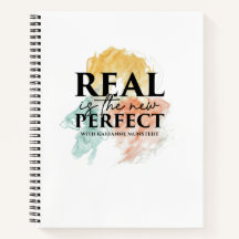 Real is the new Perfect Journal