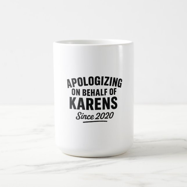 real KAREN Coffee Mug (Center)