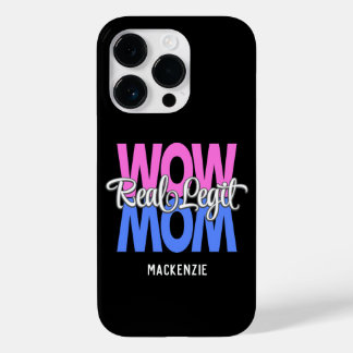 Real Legit Wow Mum Print (Pink, Blue & White) Case-Mate iPhone 14 Pro Case
