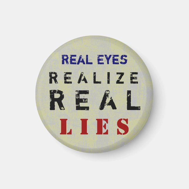 REAL LIES ~ Magnet Truism (Front)