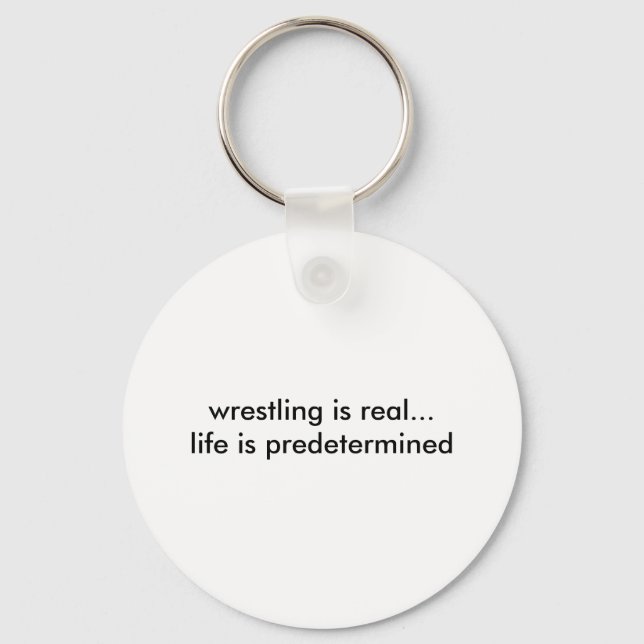 Real Life? Real Wrestling? Key Ring (Front)