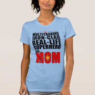 Real-Life Superhero Mum T-Shirt