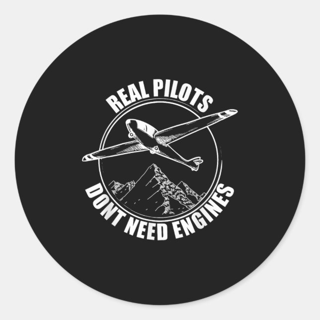 Real Lots Dont Need Engines - Glider Lot Gift  Classic Round Sticker (Front)