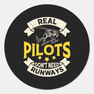 Real Lots Dont Need Runways Long Sleeve  Classic Round Sticker