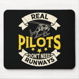 Real Lots Dont Need Runways Long Sleeve  Mouse Pad