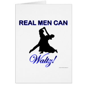 Real Men Can Waltz
