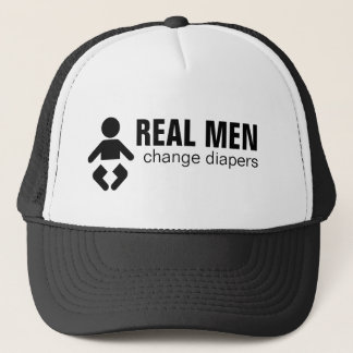 Real Men Change Diapers Hat