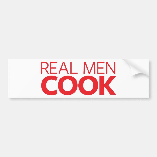 Real Men Cook Bumper Sticker (Front)