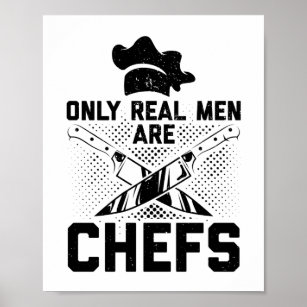 Real Men Cooking   Cook Hobby Chef Food Gift Ideas Poster