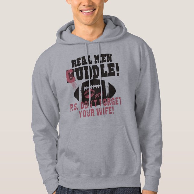 Real Men Cuddle Wife Hoodie (Front)