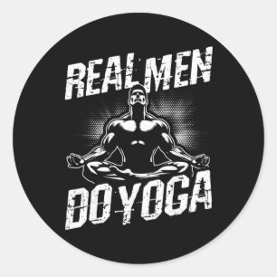 Real Men Do Yoga Funny Yoga Pose  Classic Round Sticker