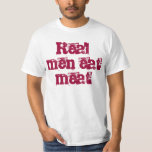 Real men eat meat t-shirt<br><div class="desc">Real men eat meat t-shirt.</div>