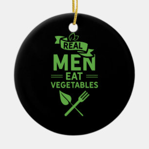 Real Men Eat Vegetables Ceramic Tree Decoration