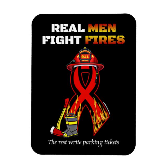 REAL MEN FIGHT FIRES MAGNET (Vertical)