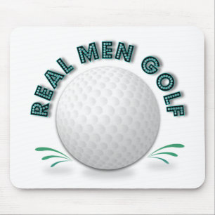 Real men golf mouse pad
