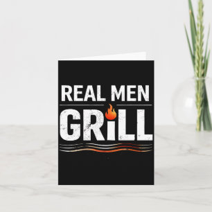 Real Men Grill Bbq King Fathers Day Cookout Card