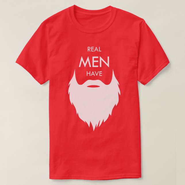 Real men have beard 3 T-Shirt (Design Front)