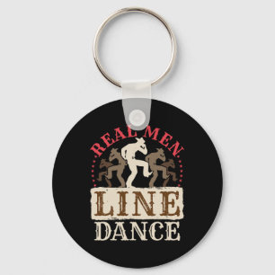 Real Men Line Dance Shirt Country Western Dancing Key Ring