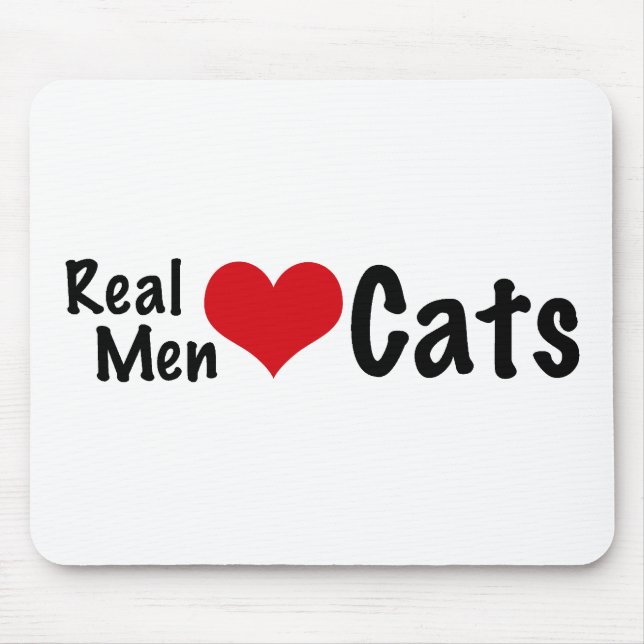 Real Men Love Cats #2 Mouse Pad (Front)