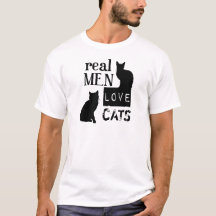 Real Men Love Cats (available in all colours)