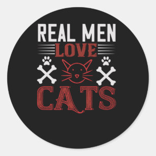 Real men Love Cats Classic Round Sticker
