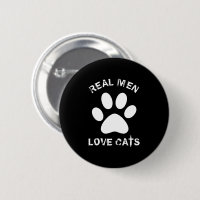Real Men Love Cats Custom Text Personalised
