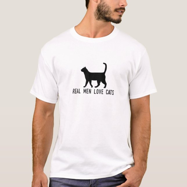 Real Men Love Cats Funny T-Shirt (Front)