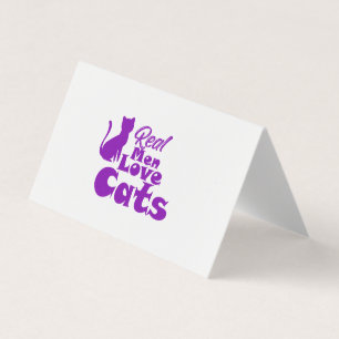 Real Men Love Cats – Gifts for Cat-Loving Men Business Card