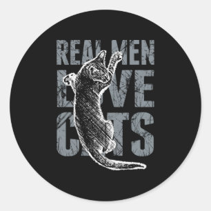 Real Men Love Cats in Distressed Style Classic Round Sticker