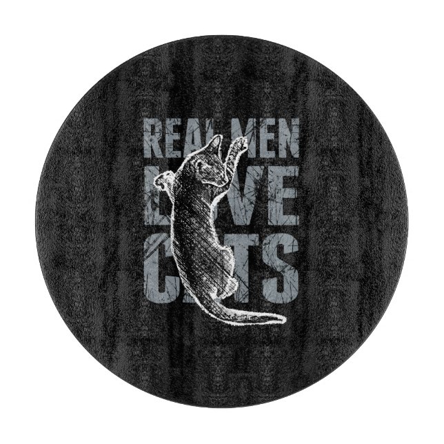Real Men Love Cats in Grunge Style on Black Cutting Board (Front)