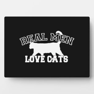 Real Men Love Cats Silhouette Plaque
