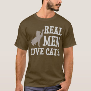 Real Men Love Cats T-Shirt