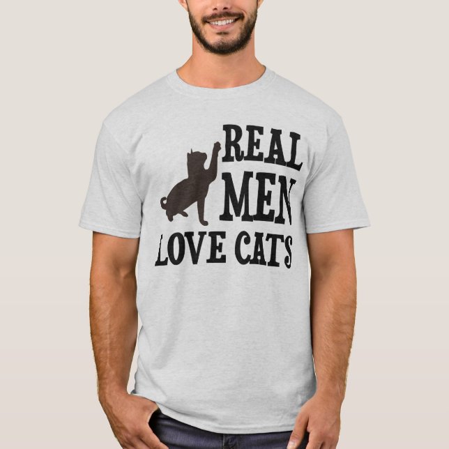 Real Men Love Cats T-Shirt (Front)