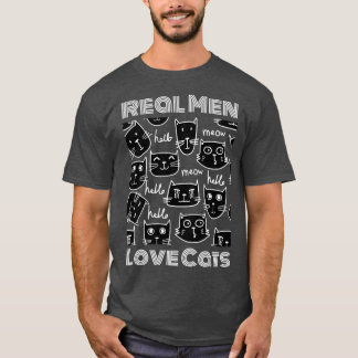 Real men love cats T-Shirt