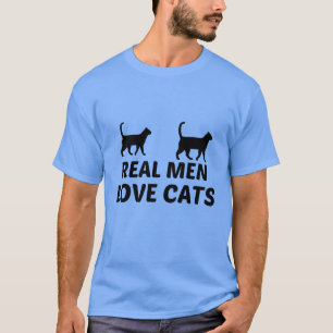 REAL MEN LOVE CATS T-Shirt