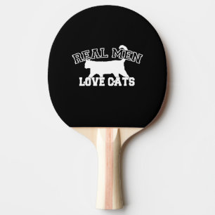 Real Men Love Cats This one is white Ping Pong Paddle