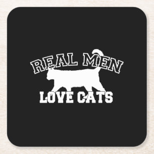 Real Men Love Cats This one is white Square Paper Coaster
