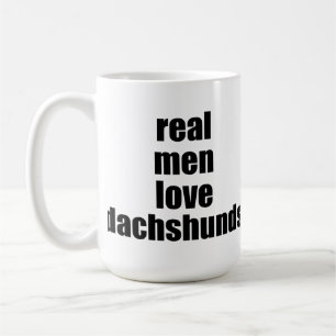 Real Men Love Dachshunds Mug