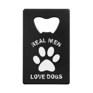 Real Men Love Dogs Custom Text Personalised