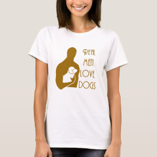 real men love dogs T-Shirt