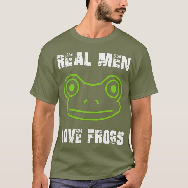 Real Men Love Frogs    T-Shirt (Front)