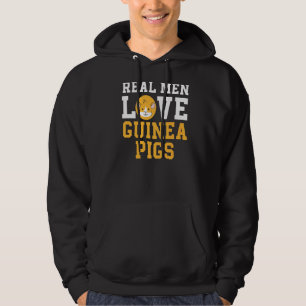 Real Men Love Guinea Pigs Rodent Pet Cavy Animal F Hoodie