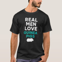 Real Men Love Guinea Pigs Rodent Pet Cavy Animal F