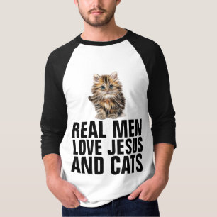 REAL MEN LOVE JESUS AND CATS, CHRISTIAN T-SHIRTS