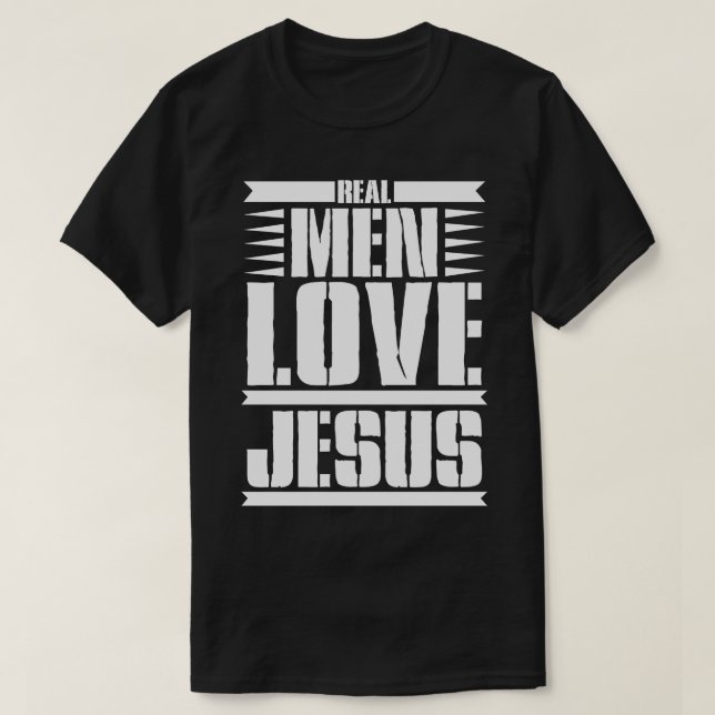 Real men love jesus T-Shirt (Design Front)